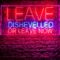 Red and blue neon on a birkc wass reads "Leave dishevelled or leave now."